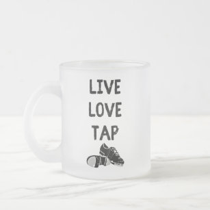 For Tap Dancers Live Love Tap Graphic Frosted Glass Coffee Mug