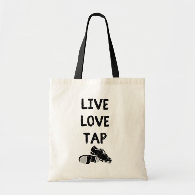 For Tap Dancers Live Love Tap Graphic Tote Bag (Front)