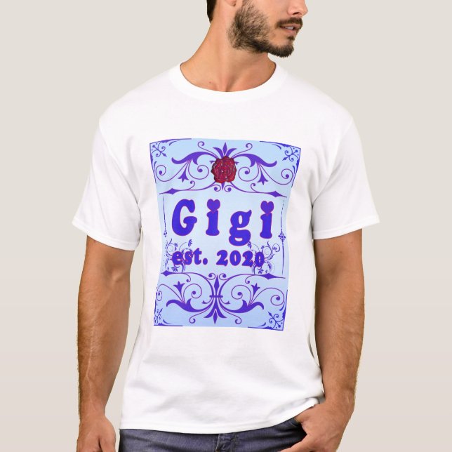 For That Special “GiGi 2020” T-Shirt (Front)