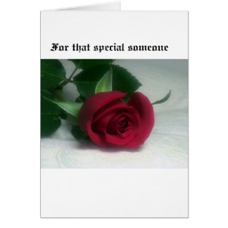 For that special someone cards