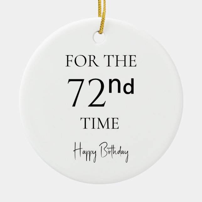 For The 71nd Time Happy Birthday Ceramic Ornament (Front)