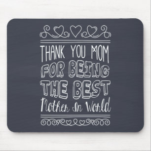 For The Best Mom in the World   Mousepad
