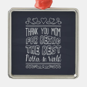 For The Best Mom in the World   Ornament