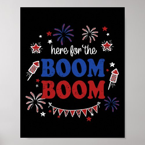 For The Boom Boom 4th Of July Fireworks Independen Poster
