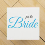 For the Bride Wine Gift Box<br><div class="desc">Fully customizable. Has 'For the bride' written on it. Perfect for bride gifts, bachelorette parties and other wedding events.</div>