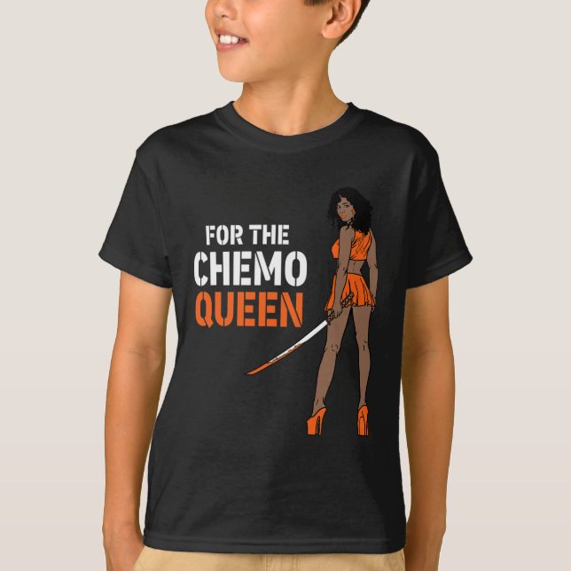 For The Chemo Queen Leukemia Awareness Melanin War T-Shirt (Front)