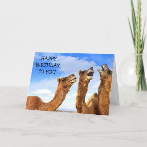 FOR THE CHILD THESE CAMEL SING HAPPY BIRTHDAY CARD