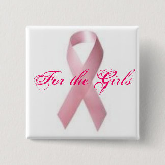 For the Girls Pinback Button