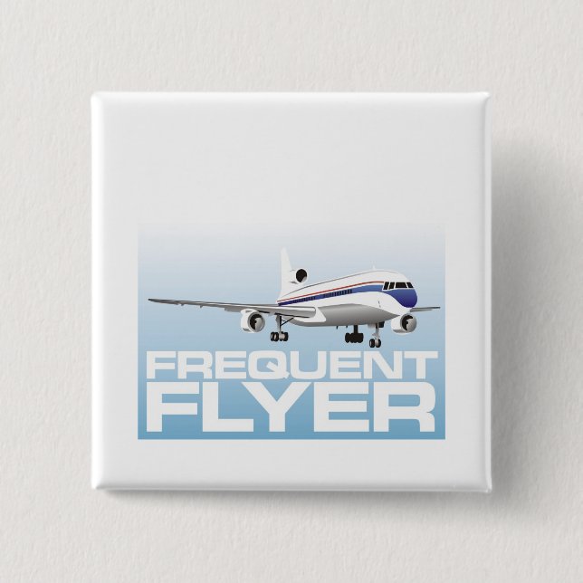 For the jet setter: Frequent flyer Pinback Button (Front)