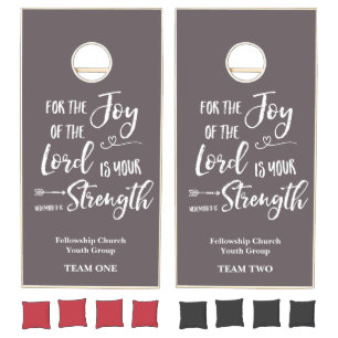 For the Joy of the Lord, Nehemiah 8:10 Cornhole Set