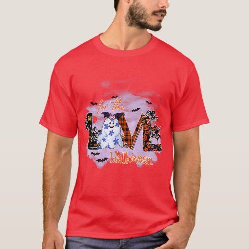 For The Love Halloween T_Shirt