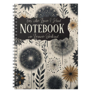 For the Love I Had to Leave Behind Notebook