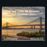 For the Love of Bridges Calendar<br><div class="desc">The For the Love of Bridges Calendar features some of my favorite bridge images from California,  Illinois,  Iowa,  Mississippi,  Minnesota,  Tennessee,  Virginia,  West Virginia,  and Pennsylvania</div>
