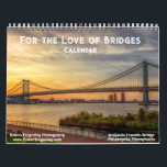 For the Love of Bridges Calendar<br><div class="desc">The For the Love of Bridges Calendar features some of my favorite bridge images from California, Illinois, Iowa, Mississippi, Minnesota, Tennessee, Virginia, West Virginia, and Pennsylvania</div>