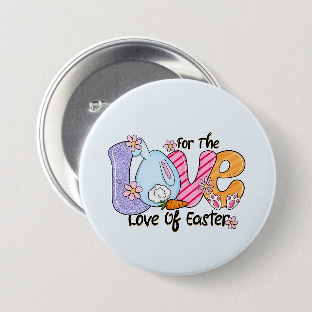For The Love of Easter Button (Front & Back)