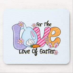For The Love of Easter - Cute Bunny & Eggs Mouse Pad