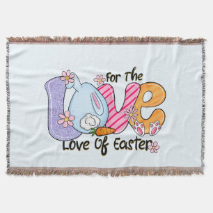 For The Love of Easter - Cute Bunny & Eggs Throw Blanket