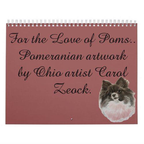 For the Love of Poms Calendar by Carol Zeock