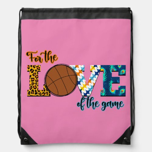 For The Love Of The Game Basketball Mom Leopard Drawstring Bag