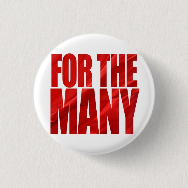 FOR THE MANY BUTTON (Front)