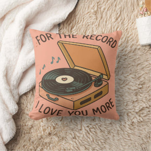 For the Record: I Love You More 💖 Throw Pillow