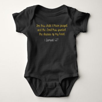 For This Child I Have Prayed  1 Samuel Bible Baby Bodysuit by hkimbrell at Zazzle