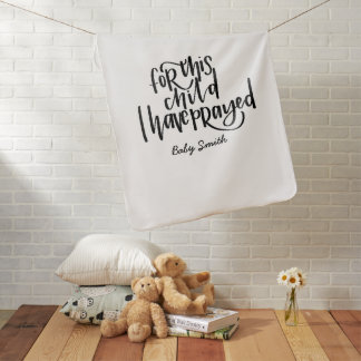 For This Child I Have Prayed Baby Blanket