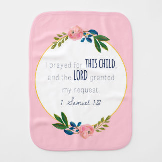 For this child I have prayed Burp Cloth
