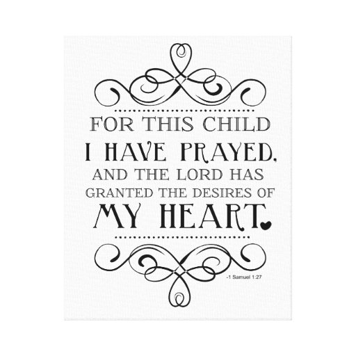 For This Child I Have Prayed Scripture Quote Canvas Print | Zazzle