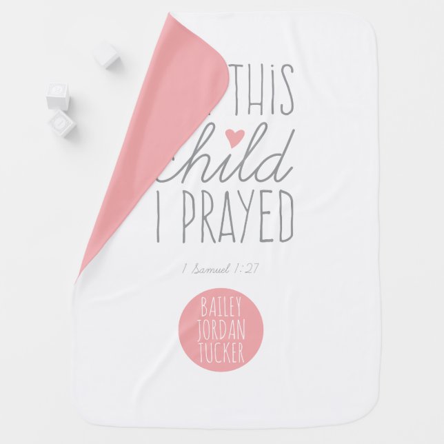 For This Child I Prayed 1 Samuel 1:27 in Pink Baby Blanket (In Situ)