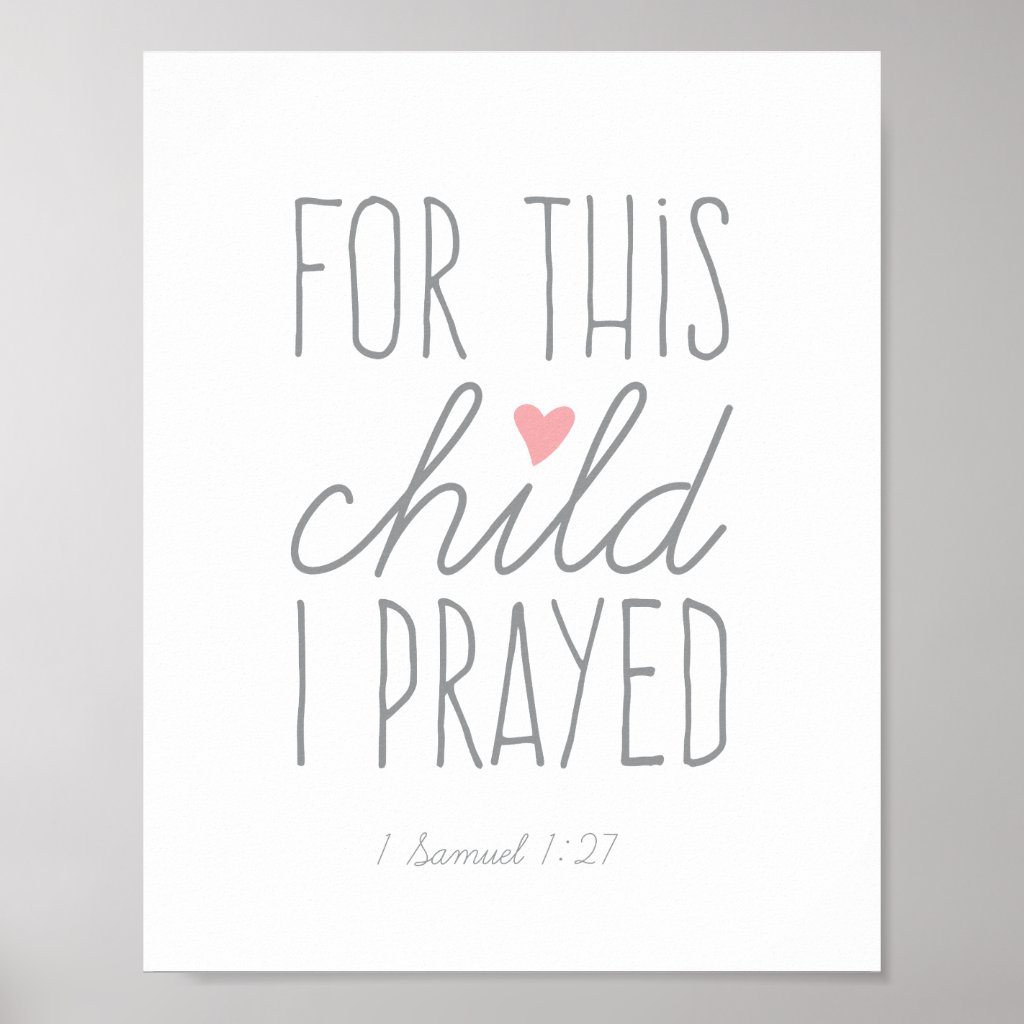 For This Child I Prayed 1 Samuel 1:27 Pink Poster