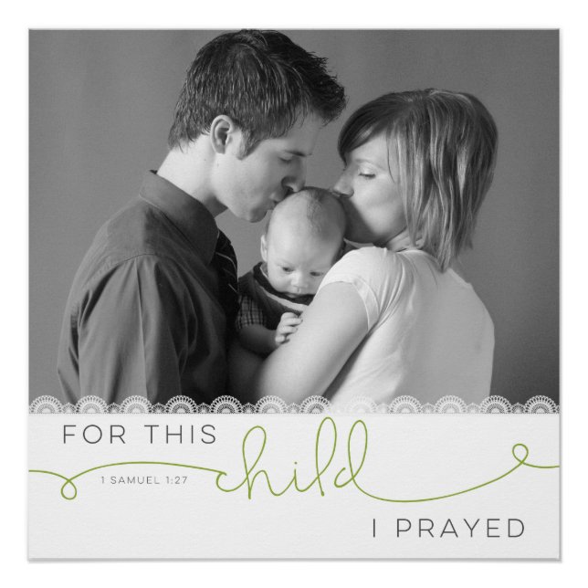 For this Child I Prayed - 1 Samuel 1:27 Poster (Front)