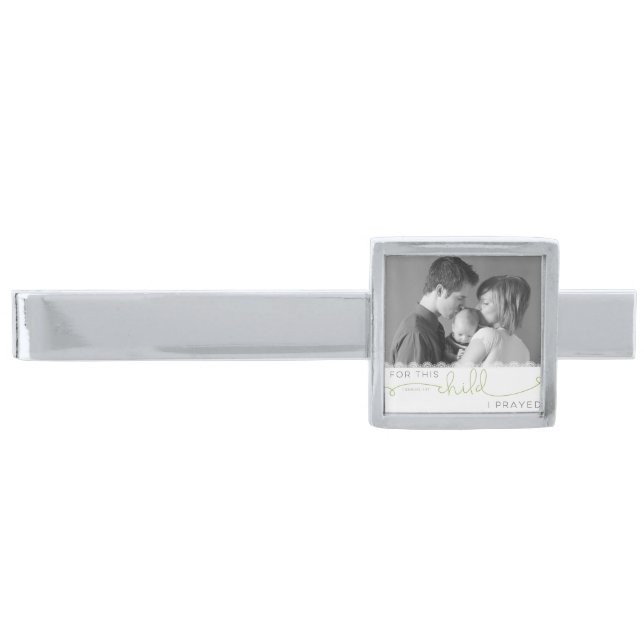 For this Child I Prayed - 1 Samuel 1:27 Silver Finish Tie Bar (Front)