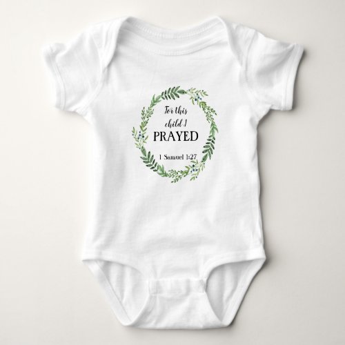 For this child I prayed baby bodysuit