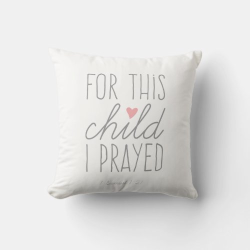 For This Child I Prayed Birth Stats Pink Pillow