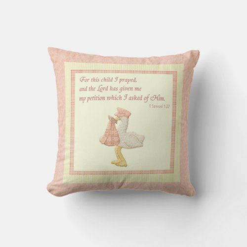 For this child I prayed _ Daughter _ I Samuel 127 Throw Pillow