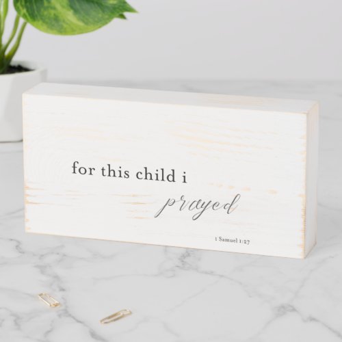 For this child I prayed  Farmhouse style sign