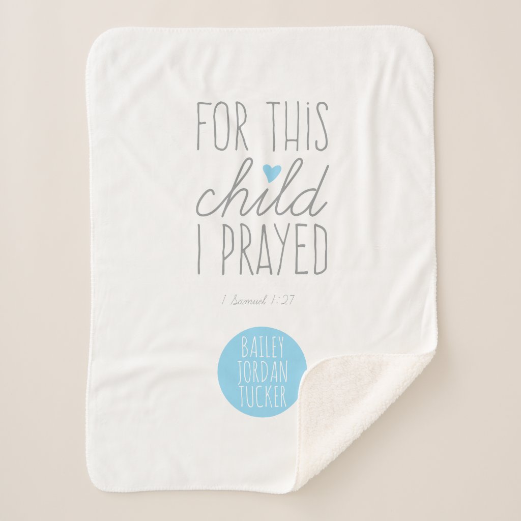 For This Child I Prayed in Blue Sherpa Blanket