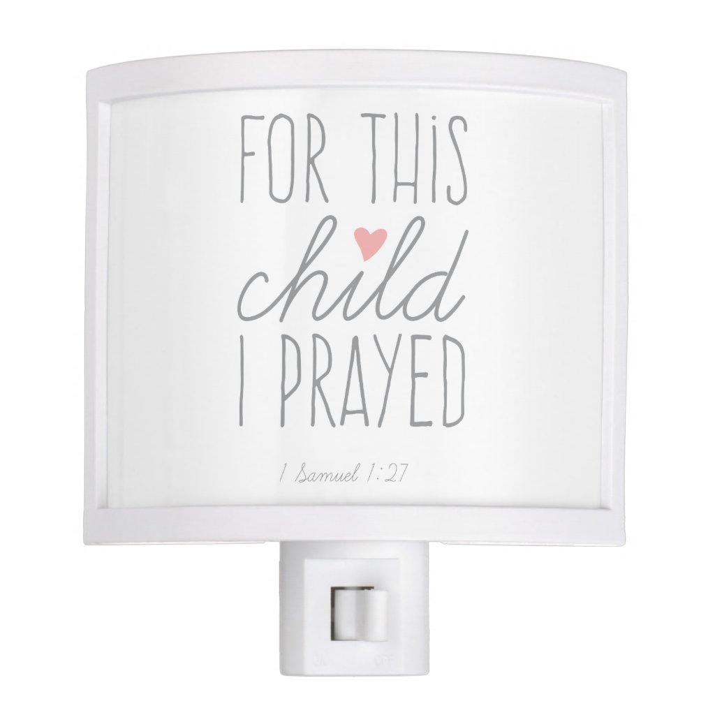For This Child I Prayed in Pink Night Light