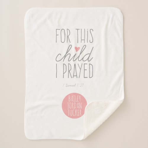 For This Child I Prayed in Pink Sherpa Blanket