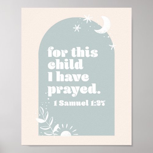 For This Child We Have Prayed _1 Samuel 127 Boho Poster