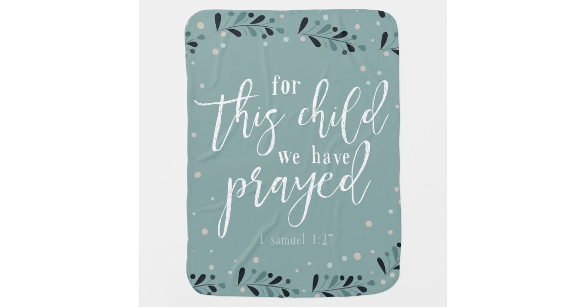 for this child i have prayed blanket