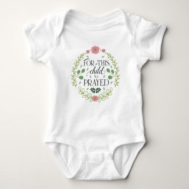 For This Child We Have Prayed Baby Bodysuit (Front)