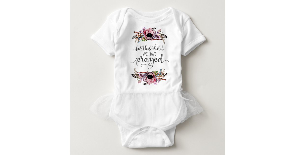 For This Child We Have Prayed Baby Girl Tutu Baby Bodysuit