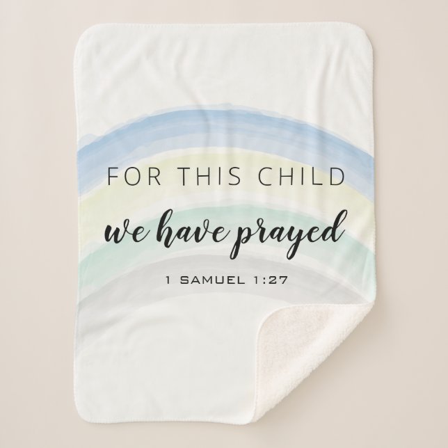 For this Child WE HAVE PRAYED Rainbow Baby Boy Sherpa Blanket (Front)