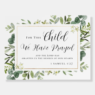 For This Child We Have Prayed Sign