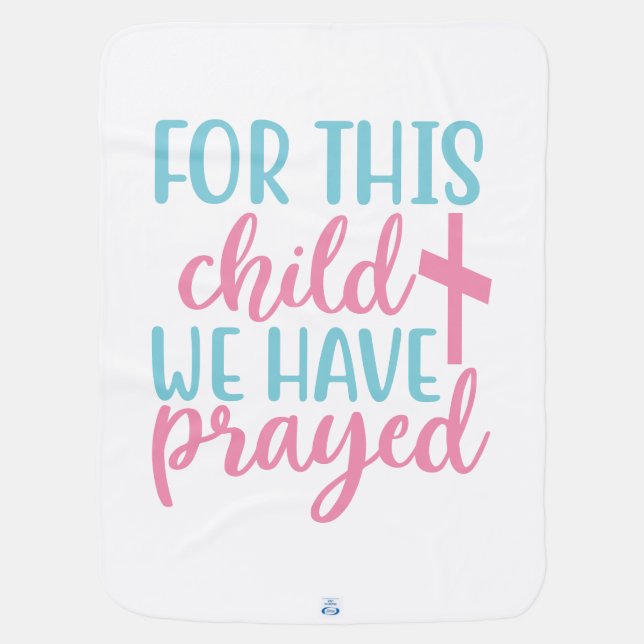 For This Child We Have Prayed with Cross Baby Blanket (Back)