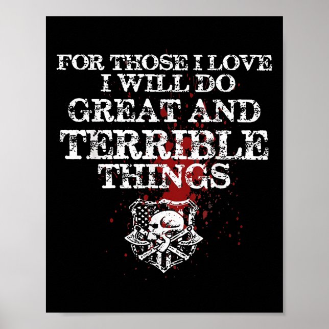 For Those I Love I Will Do Great And Terrible Thin Poster (Front)