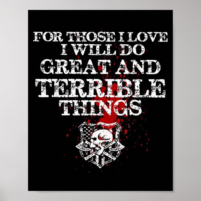 For Those I Love I Will Do Great And Terrible Thin Poster (Front)