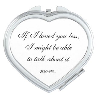 For those of deep feeling  expressing love  compac compact mirror